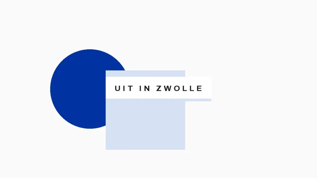 Uit in Zwolle