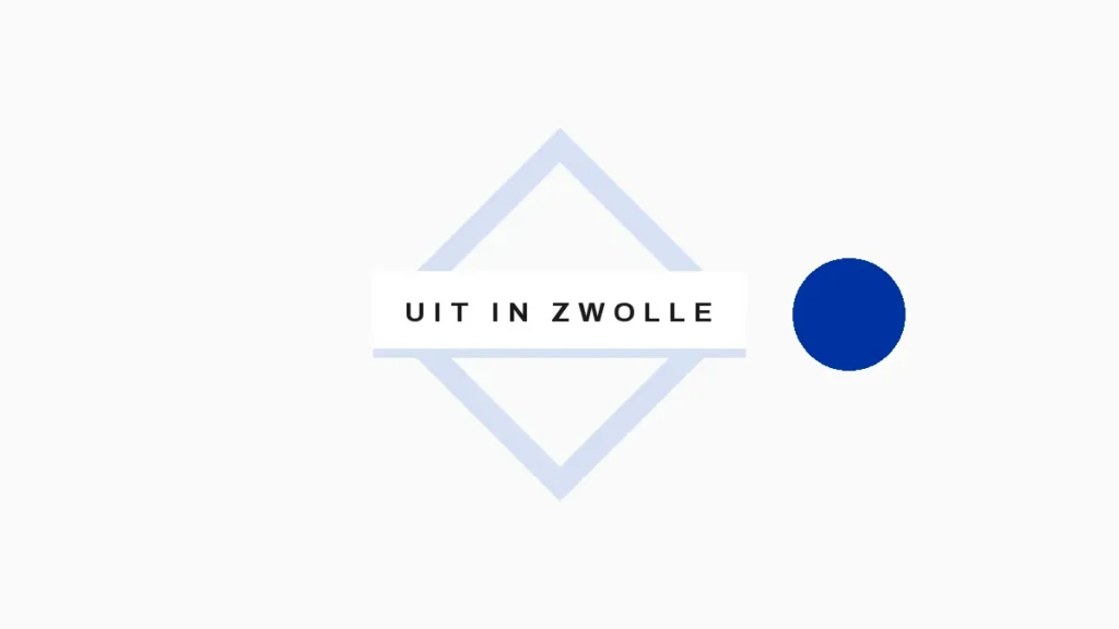 Uit in Zwolle